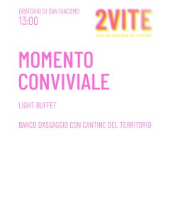 Costellazioni di futuri - International Living Lab 2 VITE; 14 Giugno